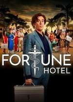 Watch The Fortune Hotel Myflixer