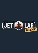 Watch Jet Lag: The Game Myflixer