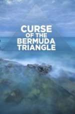 Watch Curse of the Bermuda Triangle Myflixer