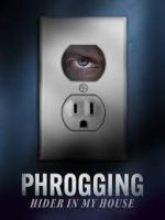 Watch Phrogging: Hider in My House Myflixer