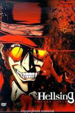 Watch Hellsing Myflixer