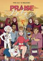Watch Praise Petey Myflixer