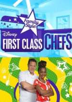 Watch First Class Chefs: Family Style Myflixer