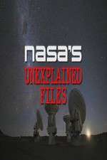 Watch NASA's Unexplained Files Myflixer