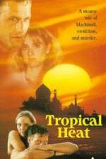 Watch Tropical Heat Myflixer