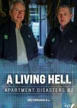 Watch A Living Hell - Apartment Disasters Myflixer