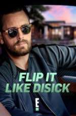 Watch Flip It Like Disick Myflixer