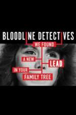 Watch Bloodline Detectives Myflixer
