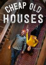 Watch Cheap Old Houses Myflixer