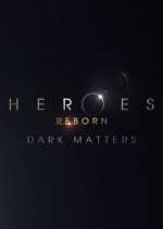 Watch Heroes Reborn: Dark Matters Myflixer