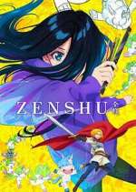 Watch Zenshuu. Myflixer