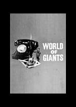 Watch World of Giants Myflixer