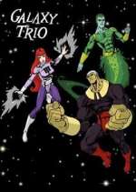 Watch The Galaxy Trio Myflixer