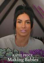 Watch Katie Price: Making Babies Myflixer