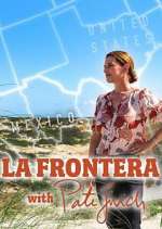 Watch La Frontera with Pati Jinich Myflixer