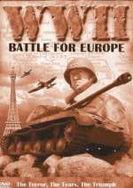 Watch WW2 - Battles for Europe Myflixer