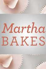 Watch Martha Bakes Myflixer