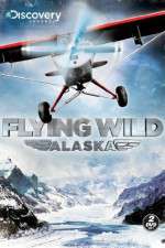 Watch Flying Wild Alaska Myflixer