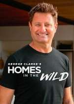 Watch George Clarke\'s Homes in the Wild Myflixer