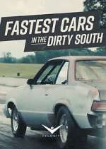 Watch Fastest Cars in the Dirty South Myflixer