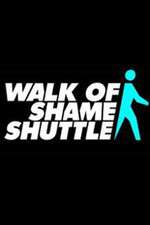 Watch Walk of Shame Shuttle Myflixer