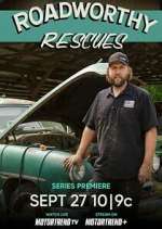 Watch Roadworthy Rescues Myflixer