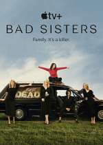 Watch Bad Sisters Myflixer