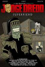 Watch Judge Dredd: Superfiend Myflixer