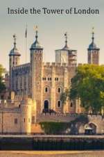 Watch Inside the Tower of London Myflixer