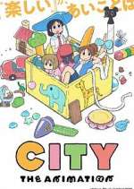 Watch City the Animation Myflixer