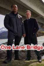 Watch One Lane Bridge Myflixer
