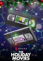 Watch The Holiday Movies That Made Us Myflixer