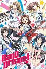 Watch BanG Dream! Myflixer