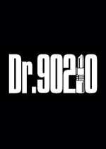 Watch Dr. 90210 Myflixer