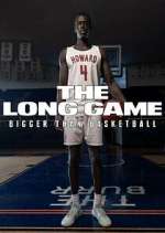 Watch The Long Game: Bigger Than Basketball Myflixer