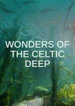 Watch Wonders of the Celtic Deep Myflixer