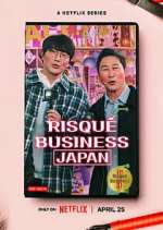 Watch Risqué Business: Japan Myflixer