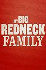 Watch My Big Redneck Family Myflixer