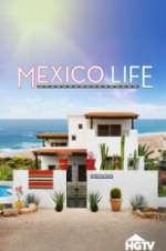 Watch Mexico Life Myflixer