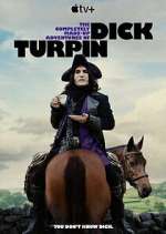 Watch The Completely Made-Up Adventures of Dick Turpin Myflixer
