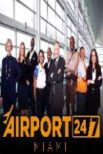 Watch Airport 247 Miami Myflixer