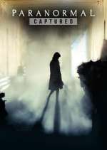 Watch Paranormal Captured Myflixer