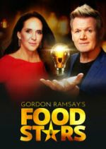 Watch Gordon Ramsay's Food Stars Myflixer