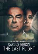 Watch Carlos Ghosn: The Last Flight Myflixer