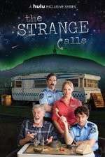 Watch The Strange Calls Myflixer
