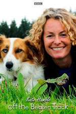 Watch Kate Humble: Off the Beaten Track Myflixer