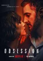 Watch Obsession Myflixer