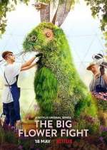 Watch The Big Flower Fight Myflixer
