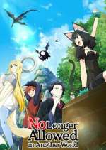 Watch No Longer Allowed in Another World Myflixer