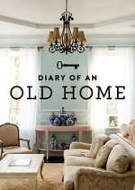 Watch Diary of an Old Home Myflixer